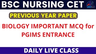 PREVIOUS YEAR PAPER BSC NURSING CET Biology Important Mcq Class 3 for PGIMS Rohtak By SURJEET SIR [upl. by Rolat]