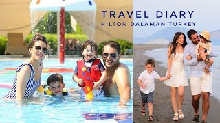 Travel Diary  Hilton Dalaman Sarigerme Resort amp Spa 2019  Sally Fazeli [upl. by Ahsakat]