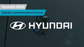 Hyundai HB20  Edição comemorativa 5 anos [upl. by Yemiaj766]