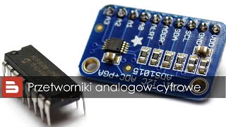 20 Przetworniki analogowo cyfrowe w połączeniu z Raspberry Pi [upl. by Kaitlin]