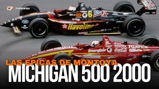 Michigan 500  2000 VICTORIA ÉPICA de Juan Pablo Montoya [upl. by Mays]