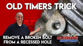 How to remove a broken bolt in a deep hole  remove broken bolt in recessed hole [upl. by Baal]