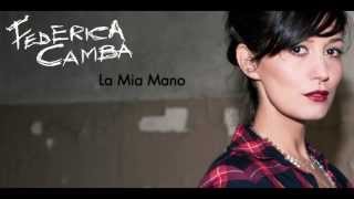 FEDERICA CAMBA  LA MIA MANO  OFFICIAL LYRICS VIDEO [upl. by Aineval]