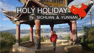 Holy holidays in Sichuan and Yunnan [upl. by Goodard]