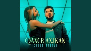 Qaxcr Axjkan [upl. by Areip]