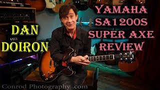 Yamaha SA1200s Super Axe review  Dan Doiron itsw 13 [upl. by Evaleen]