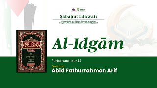 Hilyah AtTilawah Fi Tajwid AlQuran 44 alIdgham [upl. by Beata]