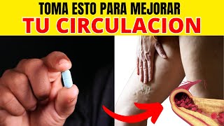 La Vitamina 1 Para Eliminar La Mala Circulación En Piernas Y Pies [upl. by Asylla]