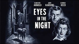 EYES IN THE NIGHT 1942 Edward Arnold Ann Harding amp Donna Reed  Mystery  BampW  Timeless Film [upl. by Greggs968]