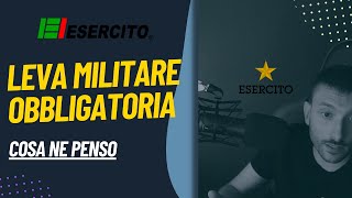 LEVA MILITARE OBBLIGATORIA si o no [upl. by Eppilihp841]