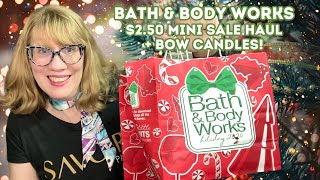 Bath amp Body Works 250 Mini Sale Haul  Bow Candles [upl. by Sikes]