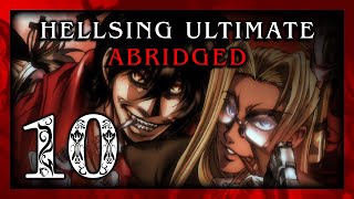 Hellsing Ultimate Abridged Episode 10 FINALE  Team Four Star TFS [upl. by Louie]