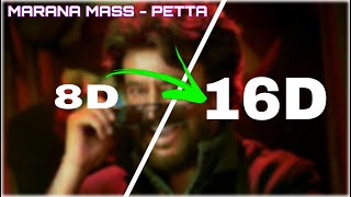 PettaMarana Mass  16D AUDIO 8D ARENA [upl. by Inman]