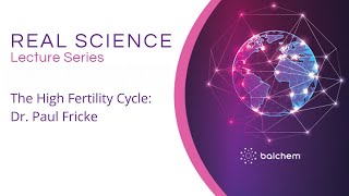 The High Fertility Cycle Dr Paul Fricke University of WisconsinMadison [upl. by Artus]