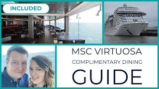 MSC Virtuosa Complimentary Dining Guide [upl. by Lauter205]