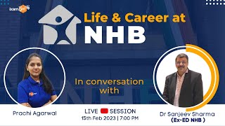 Expert Talk  NHB AM  In Candid Discussion on Life at NHB With Dr Sanjeev Sharma ExED NHB [upl. by Schurman545]