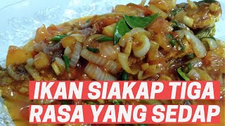 Cara Masak Ikan Siakap Tiga Rasa Yang Sedap Dan Mudah [upl. by Graehl]