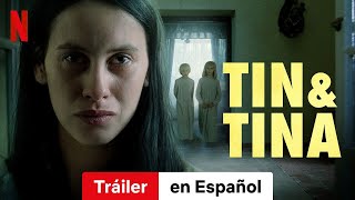 Tin amp Tina  Tráiler en Español  Netflix [upl. by Ativahs]