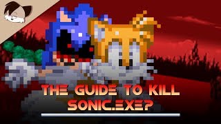 The Guide to Kill Sonicexe Animation [upl. by Rego]