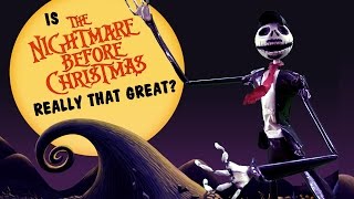 Is Nightmare Before Christmas Really That Great [upl. by Marlea]