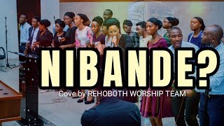 NIBANDE By True promises Cover by Rehoboth worship team in practice [upl. by Tonnie]