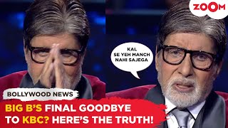 Amitabh Bachchan hints of his FINAL goodbye to Kaun Banega Crorepati [upl. by Bozuwa]