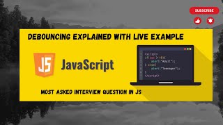 Master Debouncing in JavaScript Essential for Web Performance amp Interviews [upl. by Nednarb]