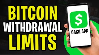 Cash App Bitcoin Withdrawal Limits EXPLAINED [upl. by Alidis521]