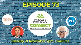 Massage amp Myotherapy Connect – Episode 73 [upl. by Adigun838]