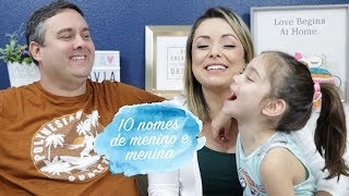 10 NOMES DE MENINO E MENINA QUE AMAMOS  FLÁVIA CALINA [upl. by Nisse423]