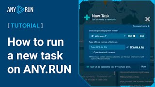 How to run a new task on ANYRUN malware analysis tool 2020 [upl. by Aleek544]