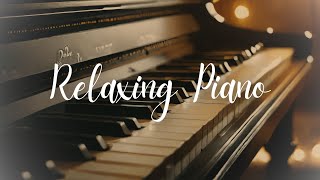 Beautiful Piano Music  Study Music Relaxing Music Sleep Music Meditation Music [upl. by Rehpotsihc]