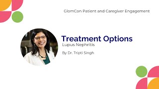 Treatment Options for Lupus Nephritis [upl. by Monique]