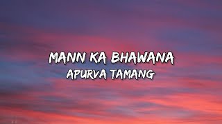 APURVA TAMANG  MANN KO BHAWANA LYRICS  SUMIRAN CHHETRI [upl. by Weider182]