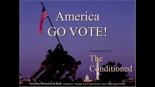 America GO VOTE The Conditioned [upl. by Ydnagrub353]