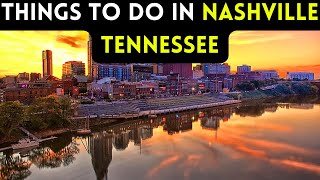 15 things to do in Nashville Tennessee Bucket list Places [upl. by Ardnasirhc]