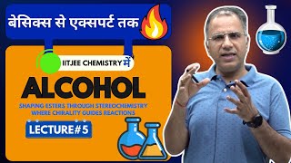 Alcohol  Lecture 5  Hindi  IIT JEE ADV  OC  MS Chouhan Sir [upl. by Leal705]