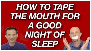 How to Tape Mouth for Good Night Sleep Prevent Nocturnal Oral Breathing [upl. by Monah]