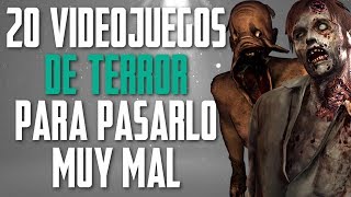 20 videojuegos de TERROR para pasarlo REALMENTE MAL [upl. by Erida]