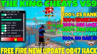 THE KING CHEATS V59 NEW UPDATE  OB47 FF HACK  ANTIBAN FREE FIRE MOD MENU HUNTER MOD HACK FF HACK [upl. by Bui]