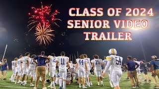 Class of 2024 Senior Video Trailer [upl. by Czarra]