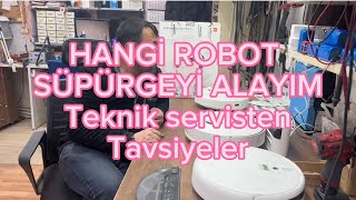 Hangi Robot Süpürgeyi Almalıyım  Tamircisinden dinleyin  DİYER VİDEOLARIMI İZLEMEYİ UNUTMAYIN [upl. by Brietta783]