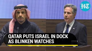 Qatar Rips Israel On Stage With Blinken US Fears Gaza War Could Metastasize Into  Watch [upl. by Nosreve]