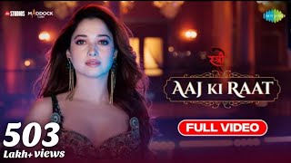 Aaj Ki Raat Full Song Stree 2  Tamannaah Bhatia Rajkummar SachinJigar Madhubanti 17 Days Income [upl. by Vanhook]