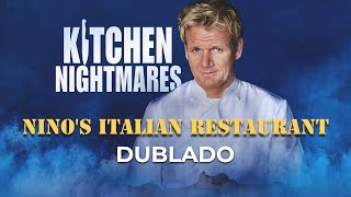 Kitchen Nightmares Ninos Italian Restaurant Dublado [upl. by Poppy]