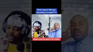 teriel repon morvan pou tout sa lap di sou mezanmi tete di li pap repon morvan [upl. by Uhej]