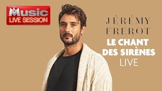 Jérémy Frérot interprète en LIVE quot le chant des sirènes quot [upl. by Ahsiemak]