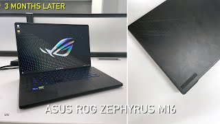 ASUS ROG Zephyrus M16  3 Months Later [upl. by Ahker]