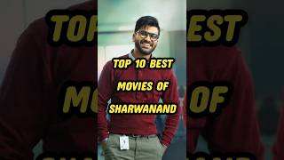 Top 10 Best Movies of Sharwanand💥 comment your favorite movie shorts viral sharwanand [upl. by Nnayt638]