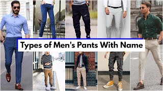 Types Of Pants with Their Names for Men [upl. by Anna-Diana551]